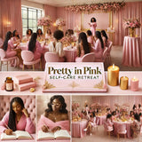 Pretty in Pink: Self Care Retreat